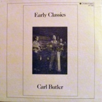 Carl Butler - Early Classics